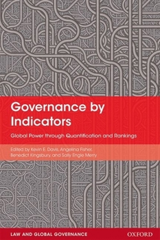 Paperback Governance by Indicators: Global Power Through Quantification and Rankings Book