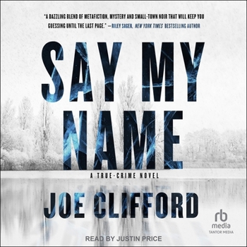 Audio CD Say My Name: A True Crime Novel Book