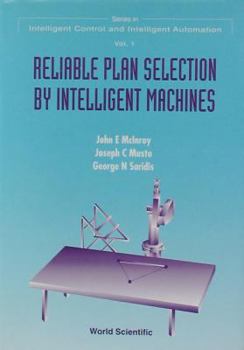 Hardcover Reliable Plan Selection by Intelligent Machines Book