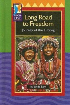Library Binding Long Road to Freedom: Journey of the Hmong Book