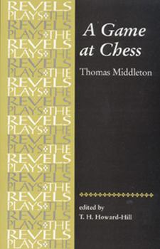 Paperback A Game at Chess: Thomas Middleton Book