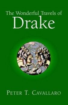 Paperback The Wonderful Travels of Drake Book