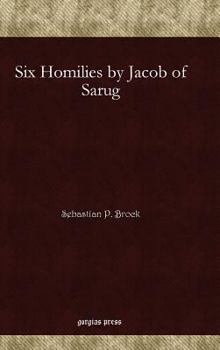 Hardcover Six Homilies by Jacob of Sarug [Syriac] Book