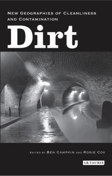 Paperback Dirt: New Geographies of Cleanliness and Contamination Book