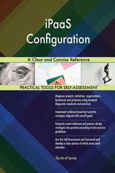 Paperback iPaaS Configuration A Clear and Concise Reference Book