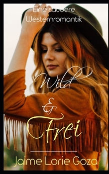 Paperback Wild & Frei [German] Book