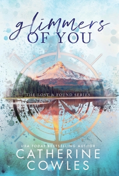 Glimmers of You - Book #3 of the Lost & Found