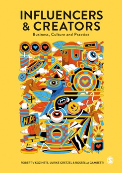 Hardcover Influencers and Creators: Business, Culture and Practice Book