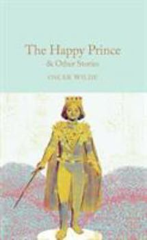 The Happy Prince and Other Tales