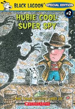 Paperback Hubie Cool: Super Spy Book