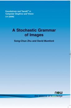 Paperback A Stochastic Grammar of Images Book