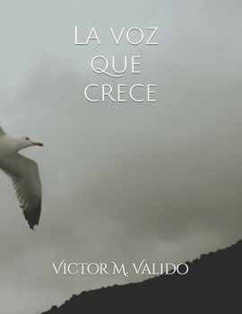 Paperback La voz que crece [Spanish] Book