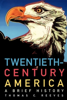 Paperback Twentieth-Century America: A Brief History Book