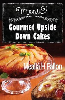 Paperback Gourmet Upside Down Cakes Book