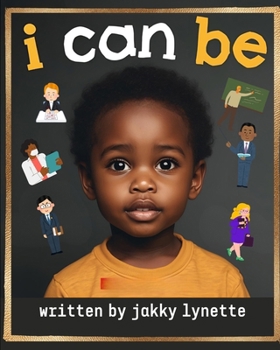 Paperback I Can Be!: My First Career Guide Book