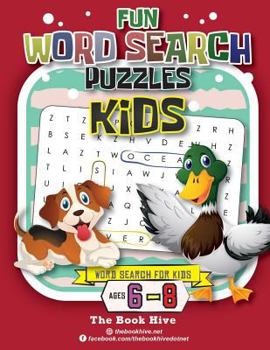 Paperback Fun Word Search Puzzles Kids: Word Search for Kids Ages 6-8 Book