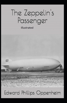 Paperback The Zeppelin's Passenger Illustrated Book