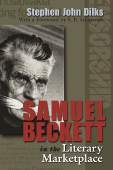 Hardcover Samuel Beckett in the Literary Marketplace Book