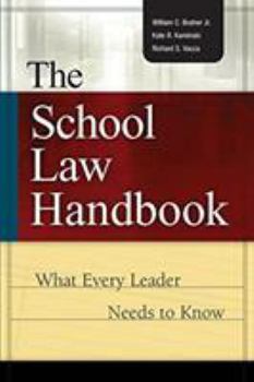 Paperback The School Law Handbook: What Every Leader Needs to Know Book