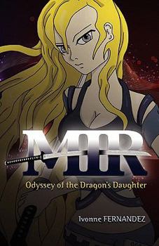 Paperback Mir: Odyssey of the Dragon's Daughter Book