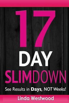 Paperback 17-Day Slim Down: Flat Abs, Firm Butt & Lean Legs - See Results in Days, Not Weeks! Book