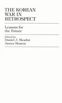 Hardcover Korean War in Retrospect: Lessons for the Future Book
