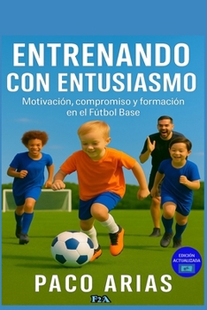 Paperback Entrenando con entusiasmo [Spanish] Book