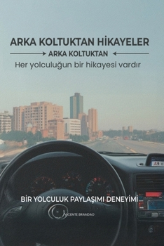 Paperback Arka Koltuktan Hİkâyeler [Turkish] Book