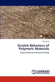 Paperback Scratch Behaviors of Polymeric Materials Book