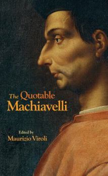 Hardcover The Quotable Machiavelli Book