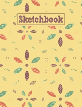 Paperback Sketchbook: 8.5 x 11 Notebook for Creative Drawing and Sketching Activities with Geometric Leaves Pattern Themed Cover Design Book