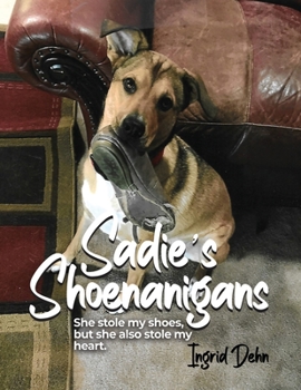 Paperback Sadie's Shoenanigans Book