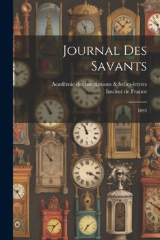 Paperback Journal des savants: 1893 [French] Book