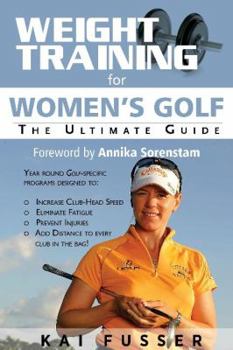 Paperback Weight Training for Women's Golf: The Ultimate Guide Book