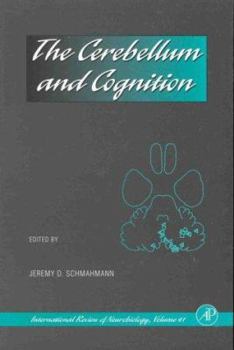 Paperback The Cerebellum and Cognition, Volume 41 (International Review of Neurobiology, V. 41) Book