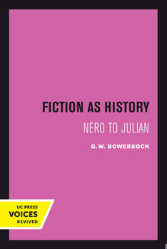 Hardcover Fiction as History: Nero to Julian Volume 58 Book