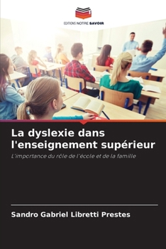 Paperback La dyslexie dans l'enseignement supérieur [French] Book