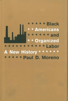 Paperback Black Americans and Organized Labor: A New History Book