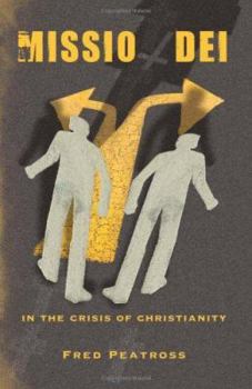 Missio Dei - in the crisis of Christianity