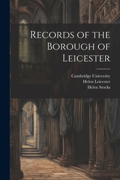 Paperback Records of the Borough of Leicester Book