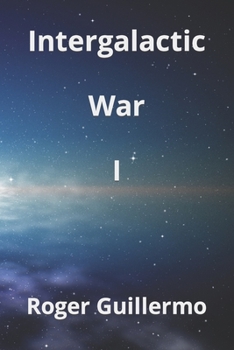Paperback Intergalactic War I Book