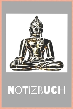 Paperback Notizbuch Buddha: 120 Seiten / dot grid / Punkteraster / DIN A5 (6x9) / Buddha Geschenkbuch #7 [German] Book