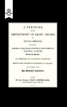 Paperback Treatise on the Employment of Light Troops on Actual Service,1843 Book