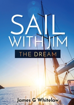 Paperback Sail with Jim: The Dream Book