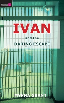 Ivan and the Daring Escape - Book  of the Ivan
