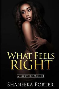 Paperback What Feels Right: A Lesbian and Gay Romance (Bisexual MM FF) Book