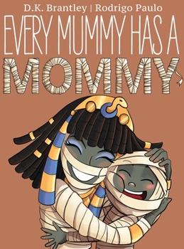 Hardcover Every Mummy Has a Mommy Book