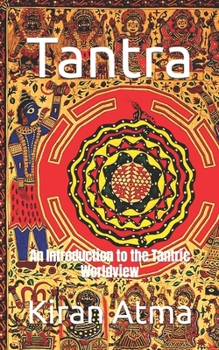 Paperback Tantra: An Introduction to the Tantric Worldview Book