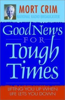 Paperback Good News for Tough Times Book