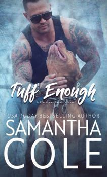 Tuff Enough - Book #1 of the Blackhawk Security